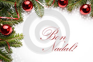 Christmas decorations with the greeting `Bon Nadal` in Catalan