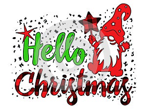 Christmas decorative lettering with the words Hello Christmas and magic gnome