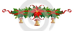 Christmas garland with bells. Vector border, decoration for holiday cards, invitations, banners. Holly leaves, berries, poinsettia