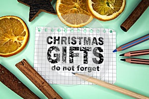 Christmas gifts, do not forget. Holiday background