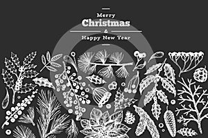 Christmas hand drawn vector greeting card template. Vintage style winter plants illustration on chalk board