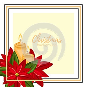 Christmas holiday season background with Christmas candle and Poinsettia Christmas flower.