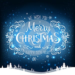 Christmas and New Year typographical on holidays background with snowflakes, light, stars. Vector Illustration. Xmas