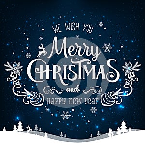 Christmas and New Year typographical on holidays background with snowflakes, light, stars. Vector Illustration. Xmas