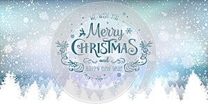 Christmas and New Year Typographical on snowy Xmas background with winter landscape with snowflakes, light, stars