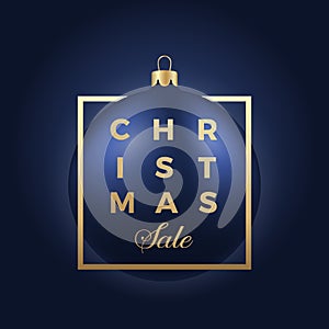 Christmas Sale Banner or Sticker. Blue Ball on Classy Dark Background with Golden Modern Typography