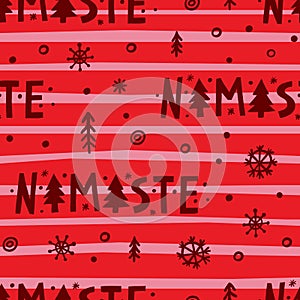 Christmas seamless pattern with repeating word Namaste