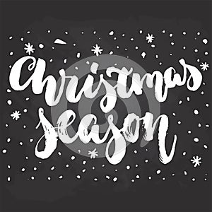 Christmas season - hand drawn New Year winter holidays lettering quote isolated on the black chalkboard background. Fun