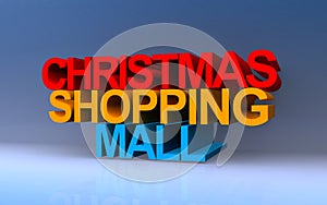 christmas shopping mall on blue