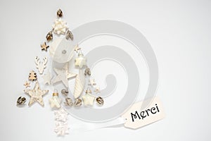 Christmas Tree Out Of Christmas Decoration With Label With Text Merci