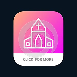Church, House, Easter, Cross Mobile App Button. Android and IOS Line Version