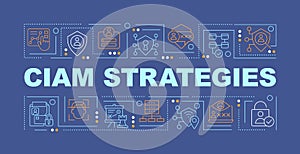 CIAM strategy word concepts dark blue banner photo