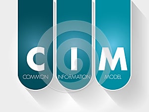CIM - Common Information Model acronym