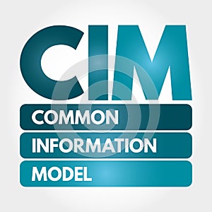CIM - Common Information Model acronym
