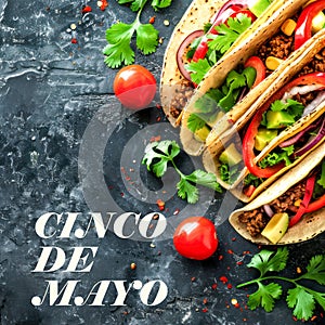 Cinco D Mayo Text and Three Tacos With Lettuce, Tomatoes, Onions, and Cilantro On, AI Generated