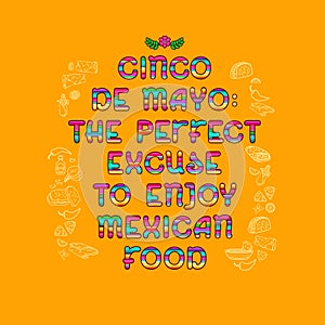 Cinco de Mayo. Bright letters and Mexican food. Vector illustration.