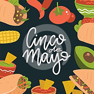 Cinco de Mayo lettering banner with mexican food - Guacamole, Quesadilla, Burrito, Tacos, Nachos, Chili con carne and ingredient. photo