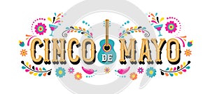 Cinco de Mayo - May 5, federal holiday in Mexico. Fiesta banner and poster design with flags