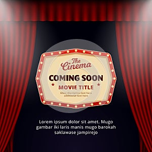 Cinema movie coming soon banner promotion design. retro billboard with spotlights on opened theater curtain background vector