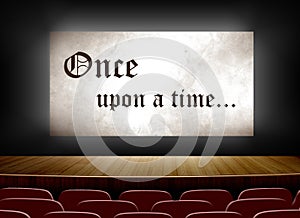 Cinema screen with once upon a time