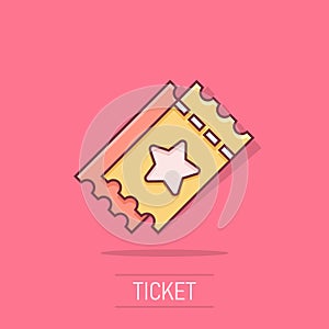 Cinema ticket icon in comic style. Admit one coupon entrance cartoon vector illustration on isolated background. Ticket splash