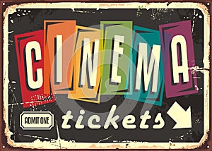 Cinema tickets retro sign with colorful typography