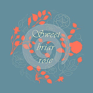 Circle Composition with Dog-Rose and a Phrase