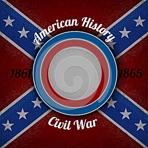 Circle frame for your lable on Confederate flag grunge background