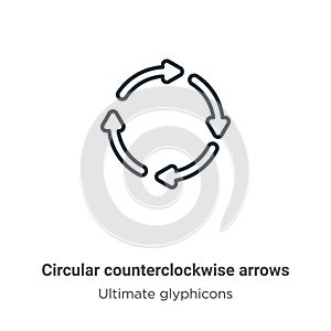 Circular counterclockwise arrows outline vector icon. Thin line black circular counterclockwise arrows icon, flat vector simple