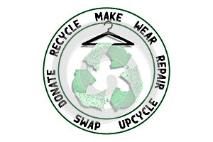 Circular Fashion, make, wear, repair, upcycle, swap, donate, recycle with clothes recycle icon