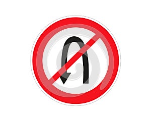 Circular single white, red and black no u-turn sign with bolts at top and bottom over isolated background