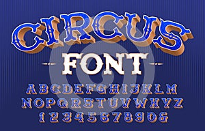 Circus alphabet font. 3D retro letters and numbers.