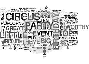 A Circus Birthday Bash Worthy Of The Big Top Word Cloud