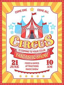 Circus poster. Fun fair event invitation, carnival performances announcement, circus tent and ad text retro banner