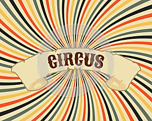 Circus poster. Vintage lettering Circus on rainbow striped background. Colorful illustration, banner, background