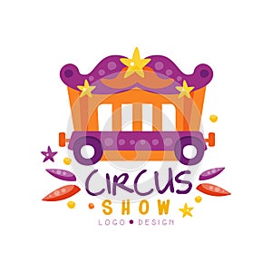 Circus show logo design, carnival, festive, circus show label, colorful hand drawn template of flyear, poster, banner