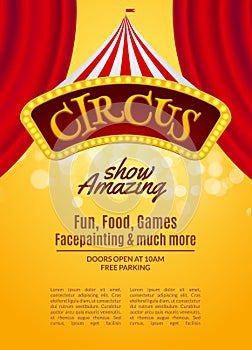 Circus show poster template with sign and light frame. Festive Circus invitation. Vector carnival show illustration