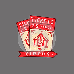 Circus ticket badge. Retro card. Vintage Carnival logo or cute emblem. Label for the festival banner and show. engraved