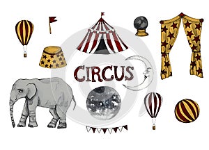 Circus watercolor set on white isolated background. Circus tent, elephant, moon, balloon