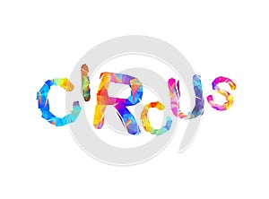 Circus. Word written of triangular letters