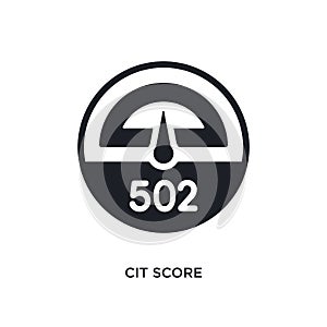 cit score isolated icon. simple element illustration from general-1 concept icons. cit score editable logo sign symbol design on