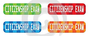 CITIZENSHIP EXAM text, on rectangle, zig zag pattern stamp sign.