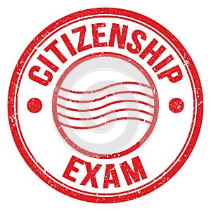 CITIZENSHIP EXAM text on red round postal stamp sign