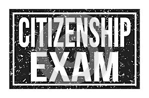 CITIZENSHIP EXAM, words on black rectangle stamp sign