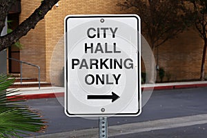 City Hall Parking Only Sign