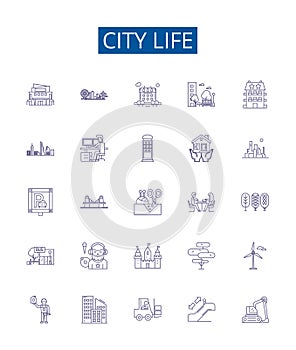 City life line icons signs set. Design collection of Urban, urbane, cosmopolitan, vibrant, active, bustling photo