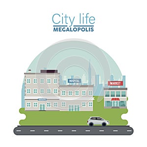 city life megalopolis lettering in cityscape scene with hospital and market