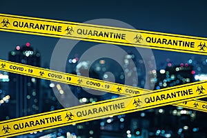 City on the quarantine during COVID-19 pandemic