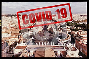 City of Rome and St. Peter`s Square with sign  stayhome regarding Covid-19 pandemic.