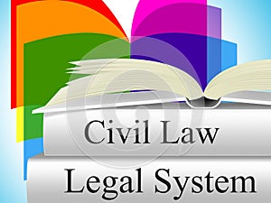 Civil Law Indicates Judiciary Juridical And Court photo